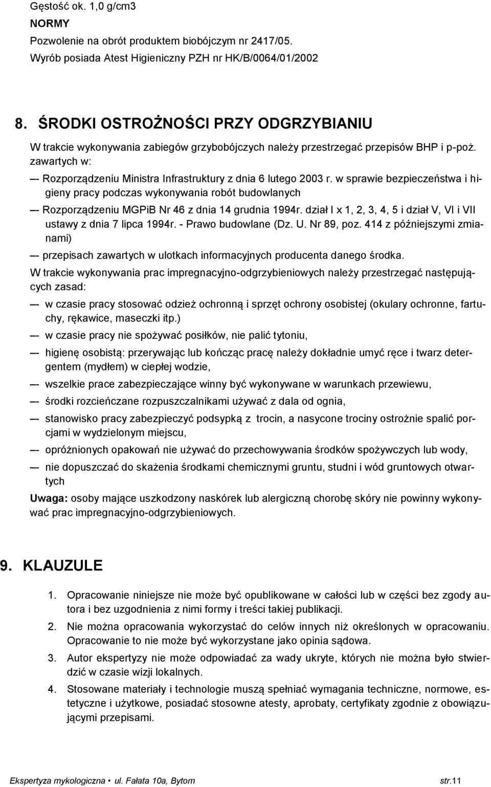 zawartych w: - Rozporządzeniu Ministra Infrastruktury z dnia 6 lutego 2003 r.