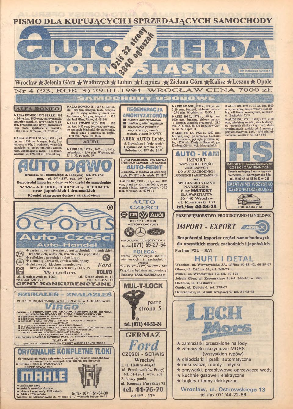 szyby, szyba w dachu, przyciemniane szyby, aluminiowe felgi, model sportowy, cl. lusterka, - 380.0 min. Wroclaw, tcl. 57-08-63 ALFA RO M EO 75, 1987 r., 105 tys.