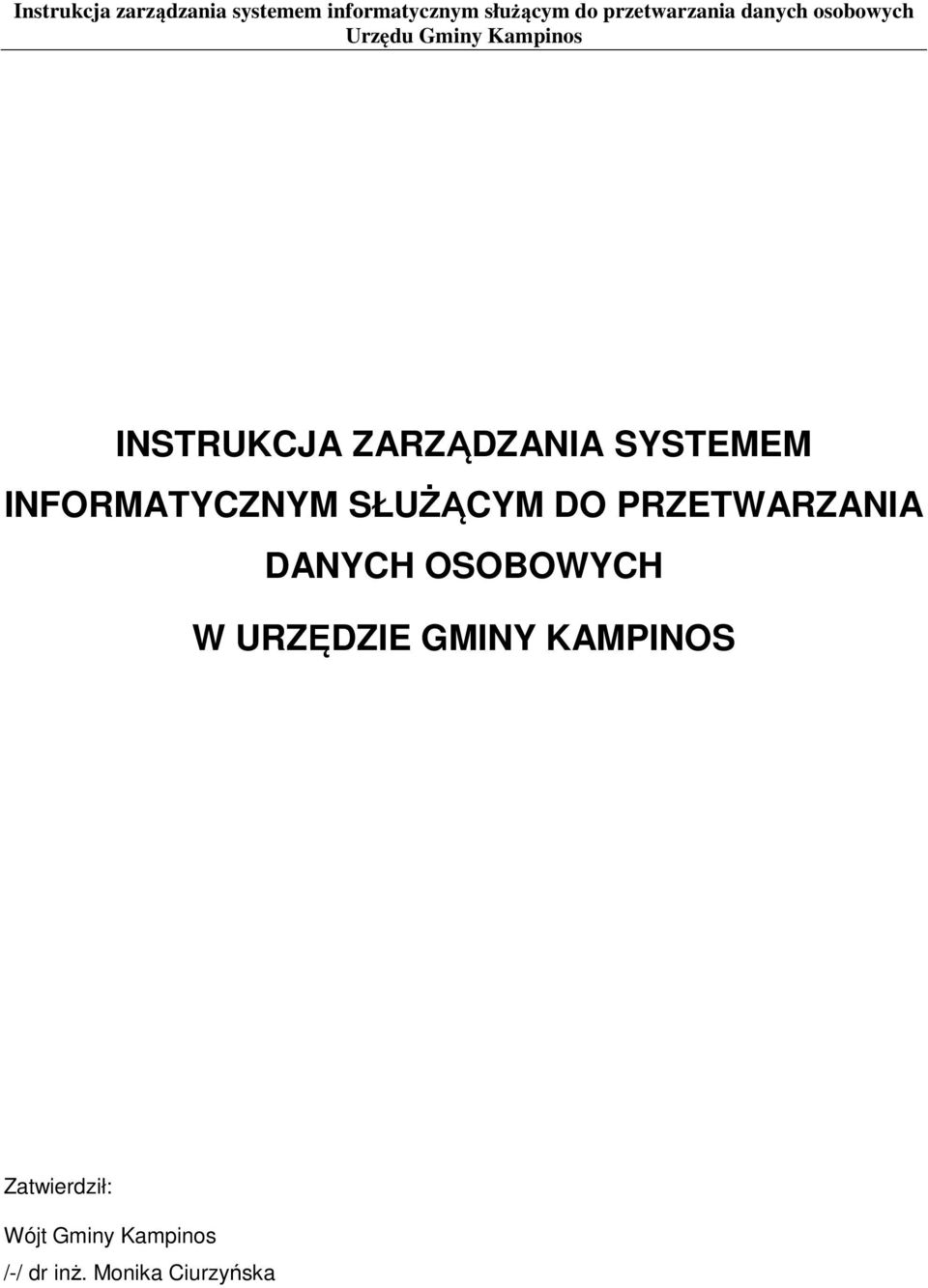 DANYCH OSOBOWYCH W URZĘDZIE GMINY KAMPINOS