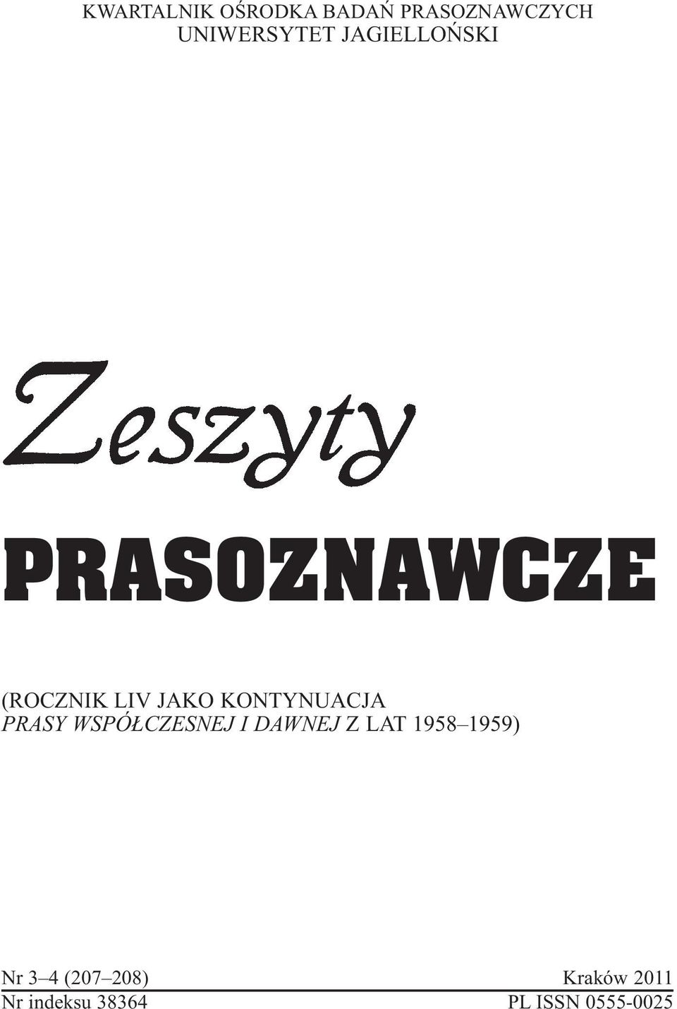 KONTYNUACJA PRASY WSPÓ CZESNEJ I DAWNEJ Z LAT 1958