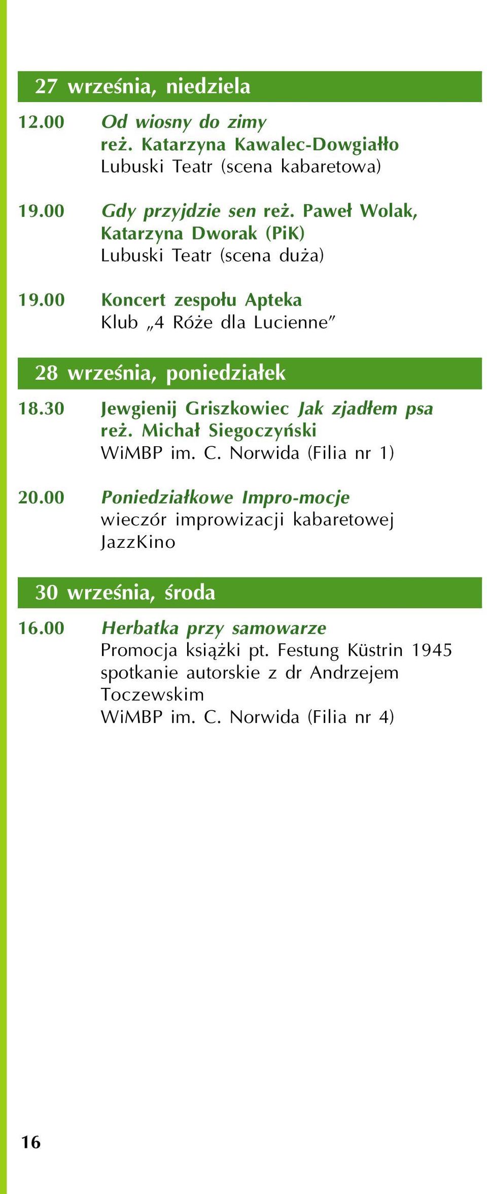 Micha³ Siegoczyñski WiMBP im. C. Norwida (Filia nr 1) 20.