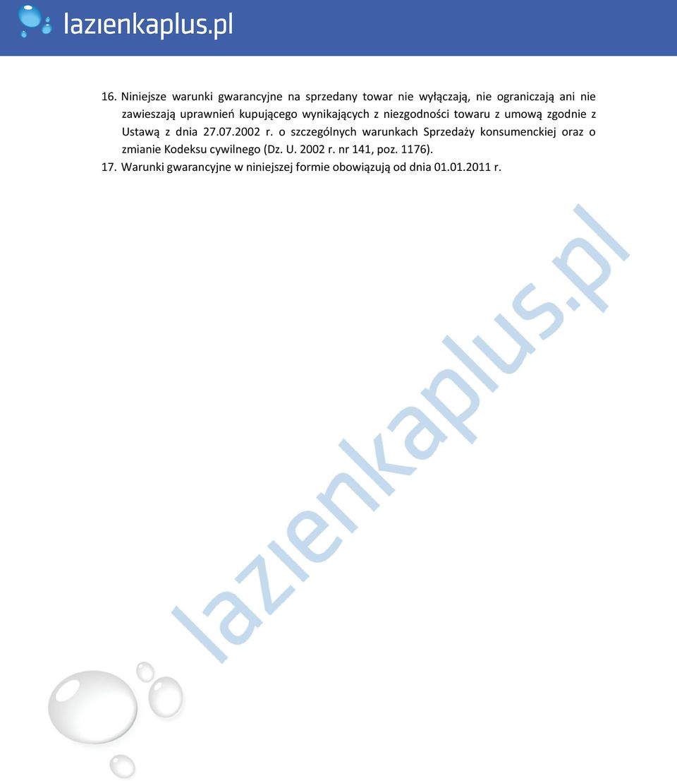 27.07.2002 r. o szczególnych warunkach Sprzedaży konsumenckiej oraz o zmianie Kodeksu cywilnego (Dz.