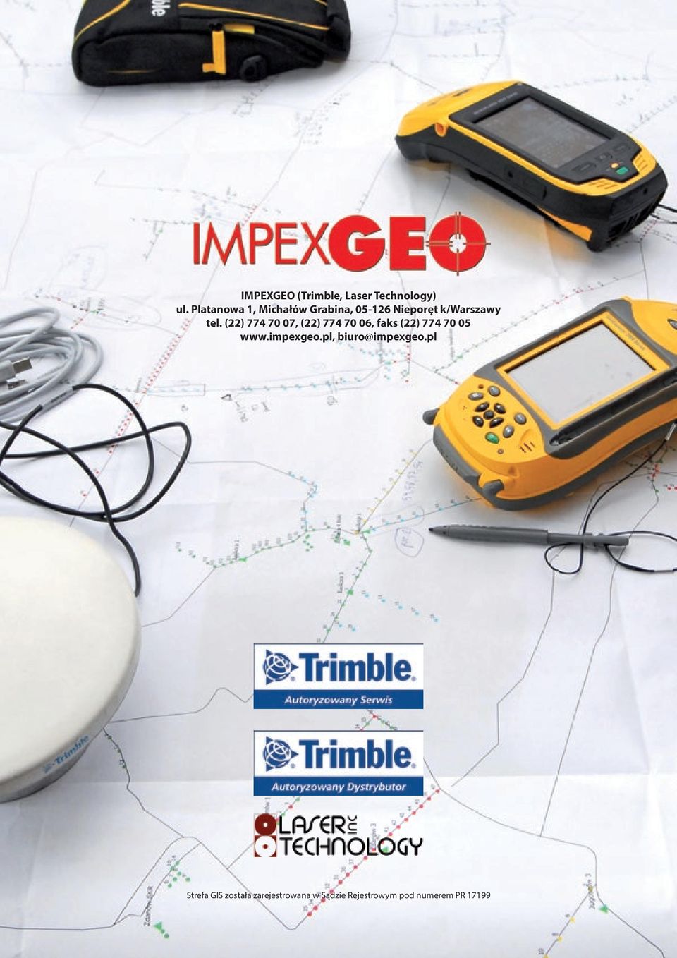 (22) 774 70 07, (22) 774 70 06, faks (22) 774 70 05 www.impexgeo.