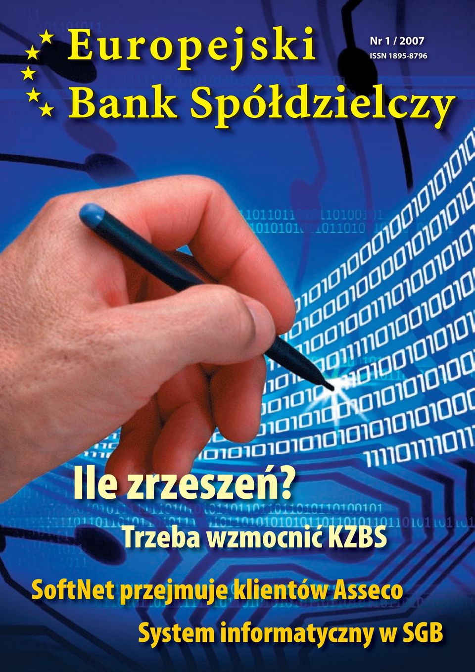 Trzeba wzmocnić KZBS SoftNet