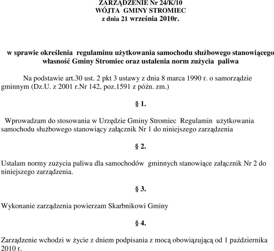 2 pkt 3 ustawy z dnia 8 marca 1990 r. o samorządzie gminnym (Dz.U. z 2001 r.nr 142, poz.1591 z późn. zm.