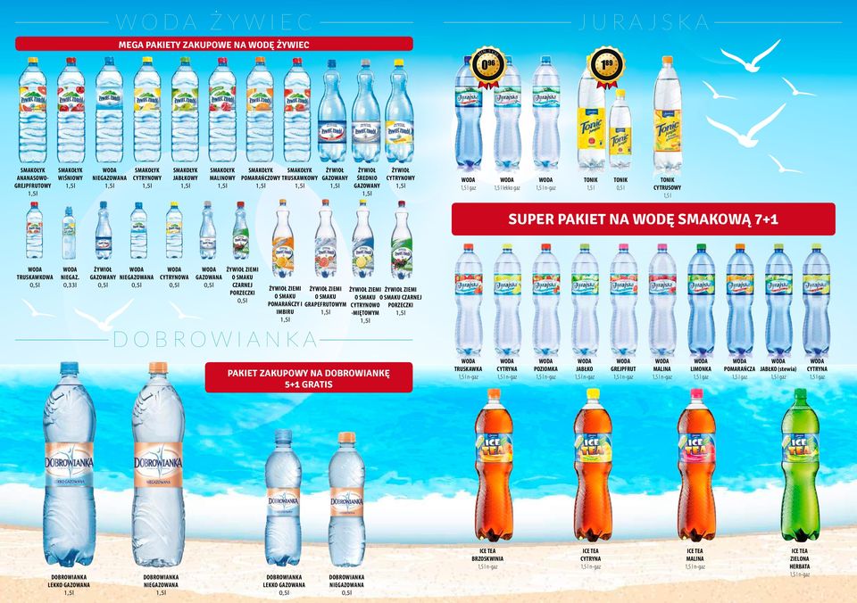 CYTRYNOWY 1,5 l gaz 189 1,5 l lekko gaz TONIK 1,5 l TONIK 0,5 l TONIK CYTRUOWY 1,5 l UPER PAKIET NA WODĘ AKOWĄ 7+1 TRUKAWKOWA NIEGAZ.