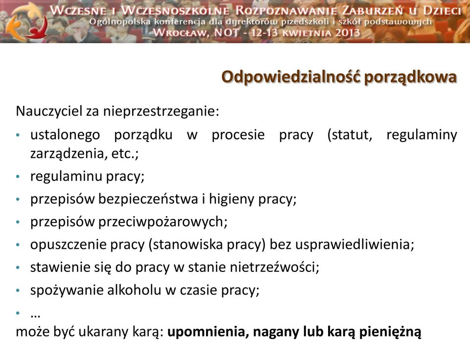 ; regulaminu pracy; przepisów bezpieczeństwa i higieny pracy; przepisów przeciwpożarowych; opuszczenie