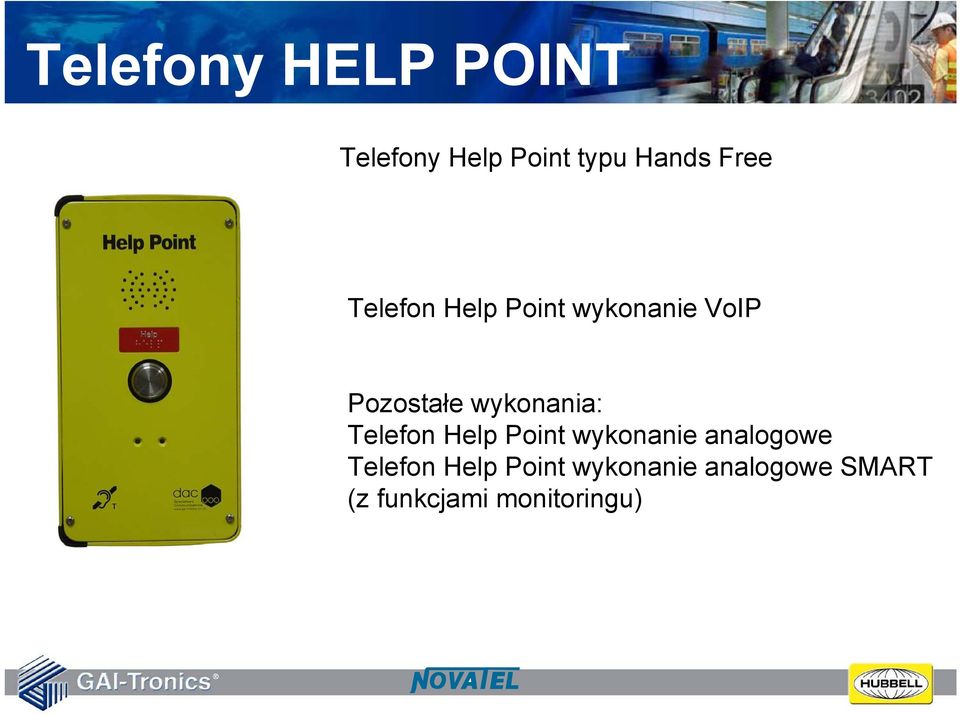 wykonania: Telefon Help Point wykonanie analogowe