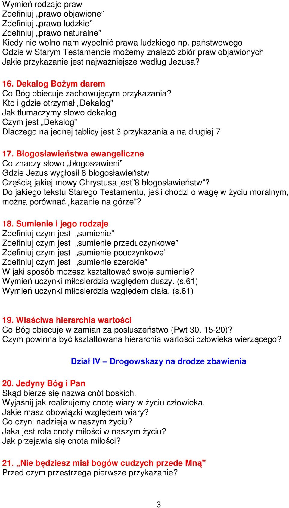 Kto i gdzie otrzymał Dekalog Jak tłumaczymy słowo dekalog Czym jest Dekalog Dlaczego na jednej tablicy jest 3 przykazania a na drugiej 7 17.