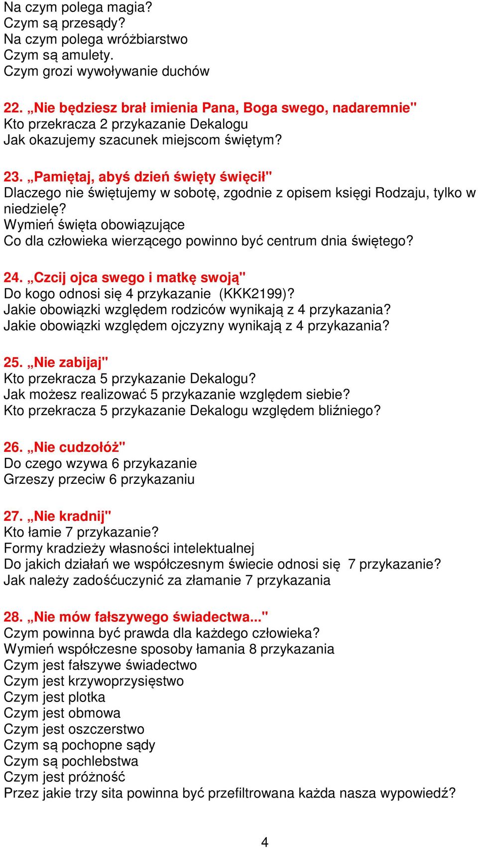 Pamiętaj, abyś dzień święty święcił" Dlaczego nie świętujemy w sobotę, zgodnie z opisem księgi Rodzaju, tylko w niedzielę?