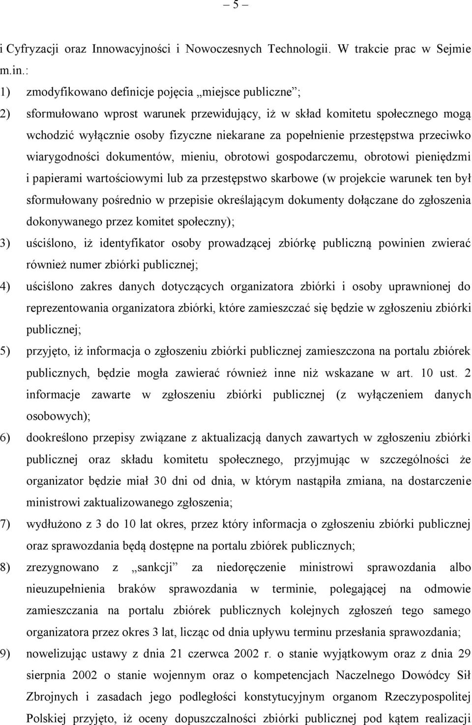 przestępstwa przeciwko wiarygodności dokumentów, mieniu, obrotowi gospodarczemu, obrotowi pieniędzmi i papierami wartościowymi lub za przestępstwo skarbowe (w projekcie warunek ten był sformułowany