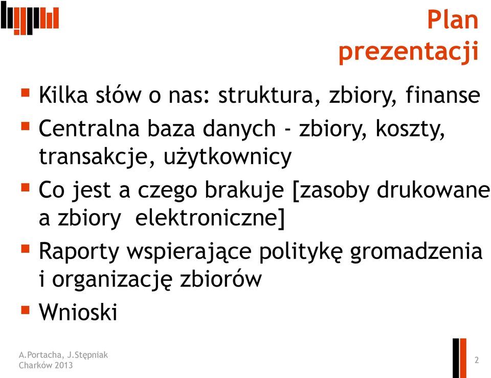 Co jest a czego brakuje [zasoby drukowane a zbiory elektroniczne]