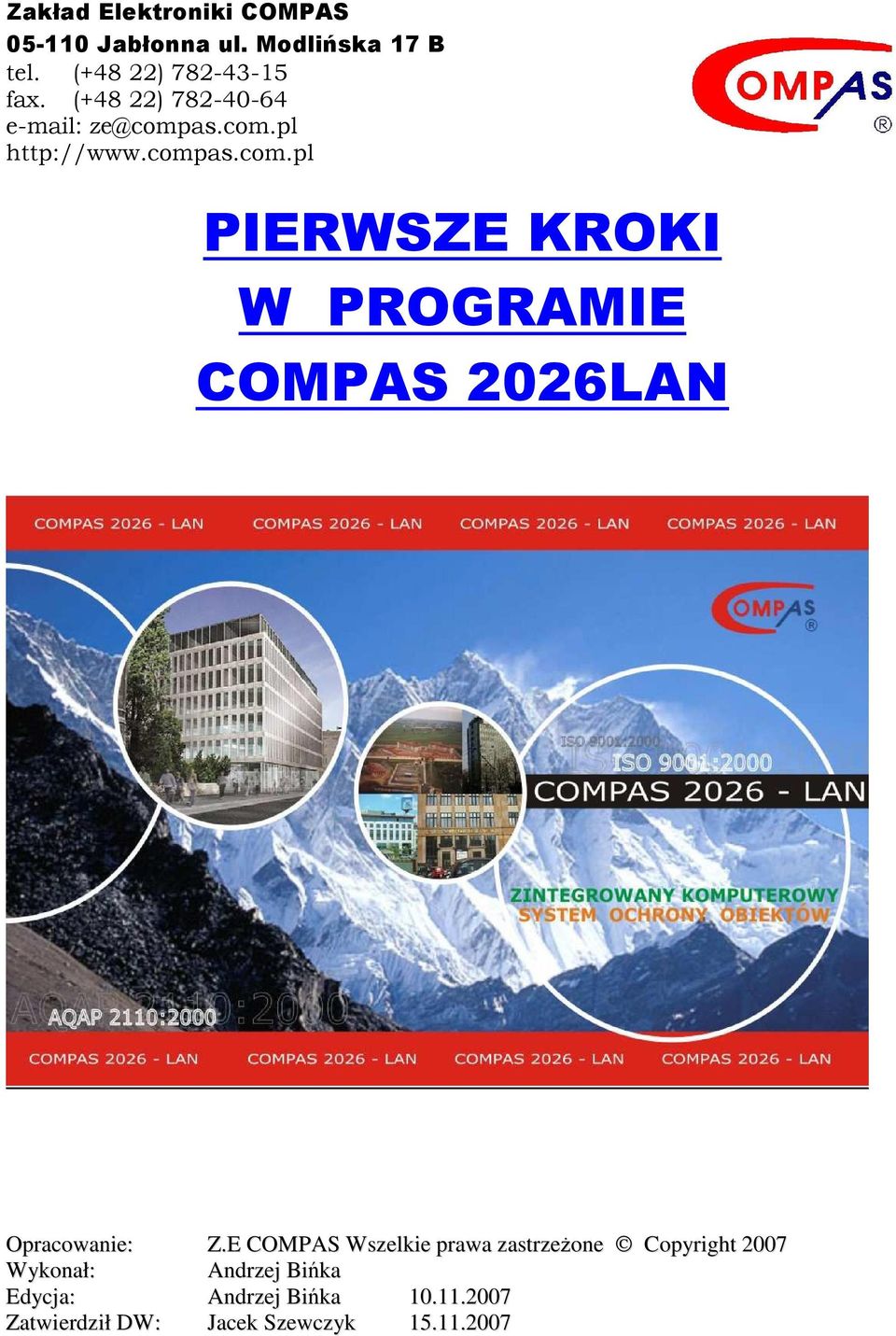 as.com.pl http://www.compas.com.pl PIERWSZE KROKI W PROGRAMIE COMPAS 2026LAN Opracowanie: Z.