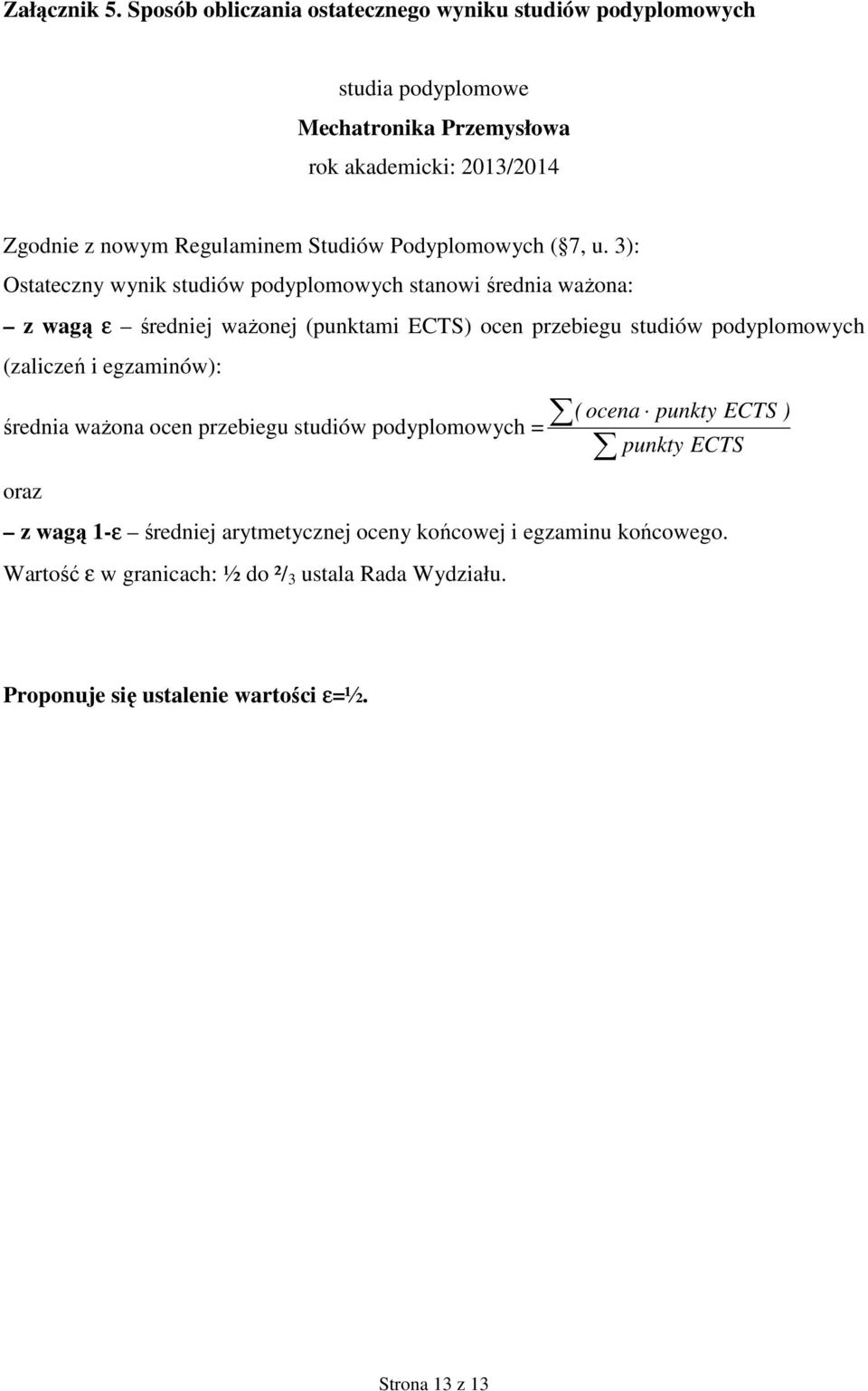 Studiów Podyplomowych ( 7, u.