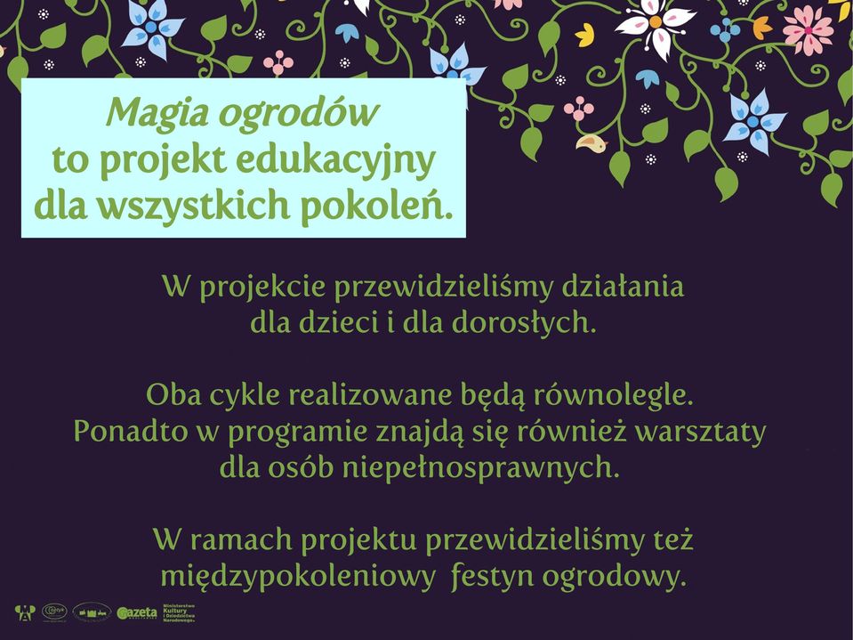 Oba cykle realizowane będą równolegle.