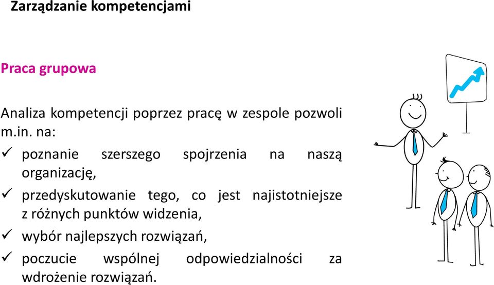 tego, co jest najistotniejsze z różnych punktów widzenia, wybór