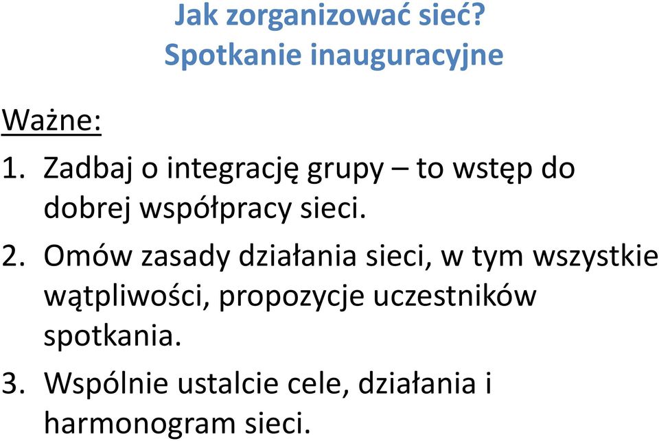 Omów zasady działania sieci, w tym wszystkie wątpliwości,