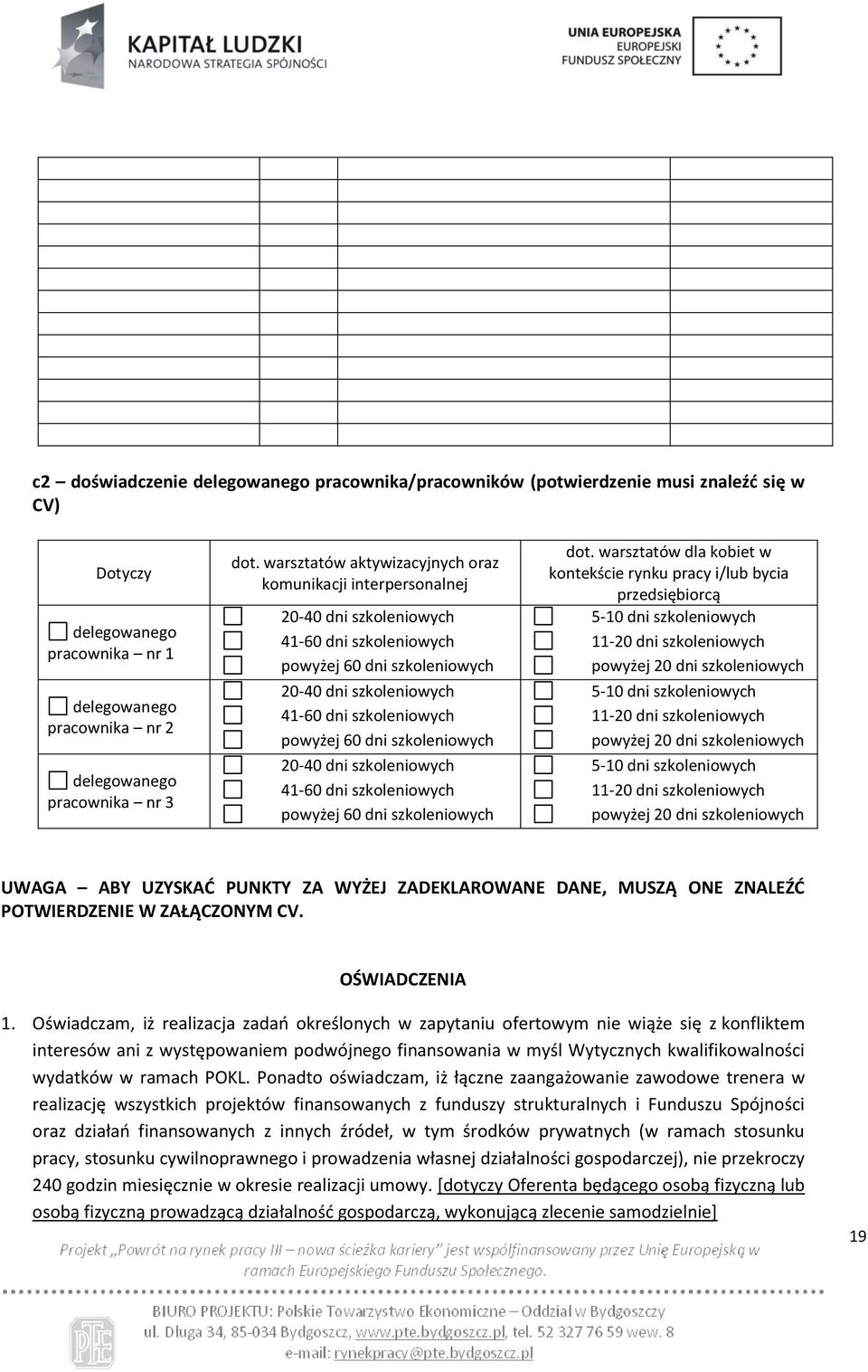 dni szkoleniowych 20-40 dni szkoleniowych 41-60 dni szkoleniowych powyżej 60 dni szkoleniowych dot.