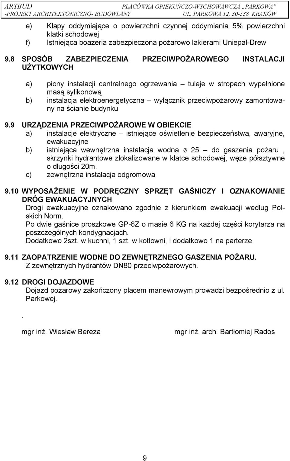 przeciwpożarowy zamontowany na ścianie budynku 9.