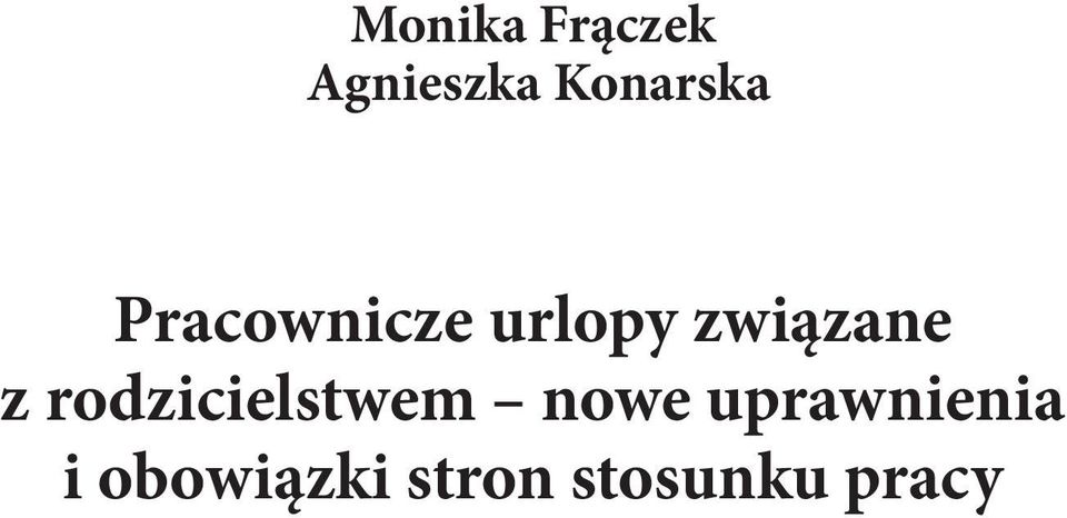 związane z rodzicielstwem nowe