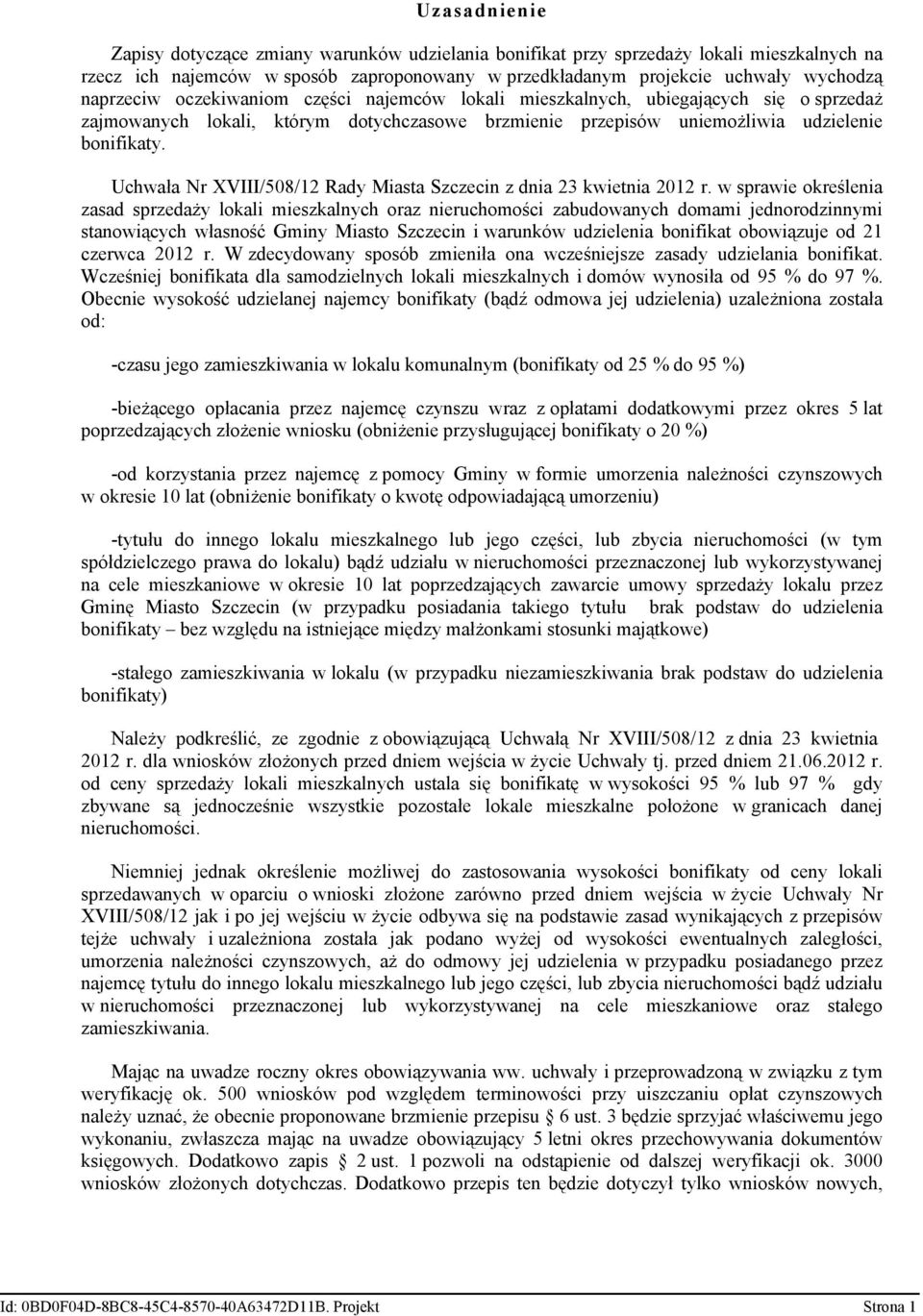 Uchwała Nr XVIII/508/12 Rady Miasta Szczecin z dnia 23 kwietnia 2012 r.