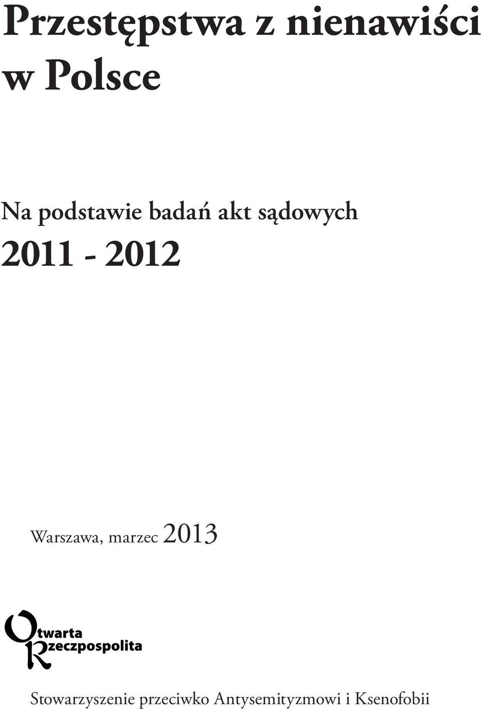 2011-2012 Warszawa, marzec 2013