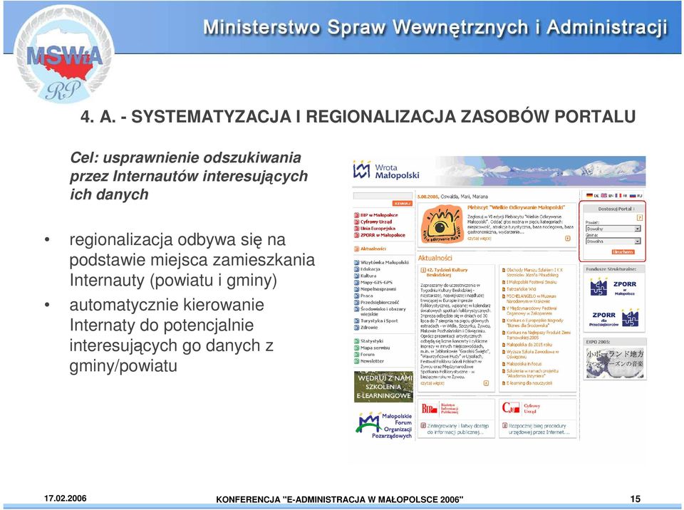 zamieszkania Internauty (powiatu i gminy) automatycznie kierowanie Internaty do potencjalnie