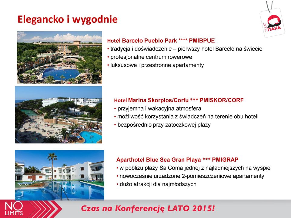 możliwość korzystania z świadczeń na terenie obu hoteli bezpośrednio przy zatoczkowej plaży Aparthotel Blue Sea Gran Playa *** PMIGRAP