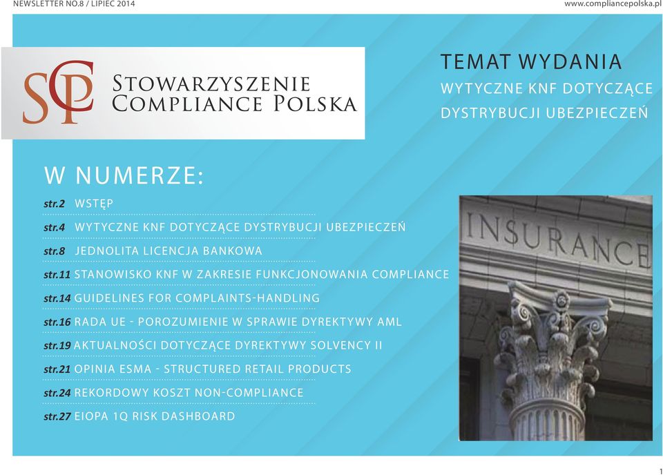 11 STANOWISKO KNF W ZAKRESIE FUNKCJONOWANIA COMPLIANCE str.14 GUIDELINES FOR COMPLAINTS-HANDLING str.