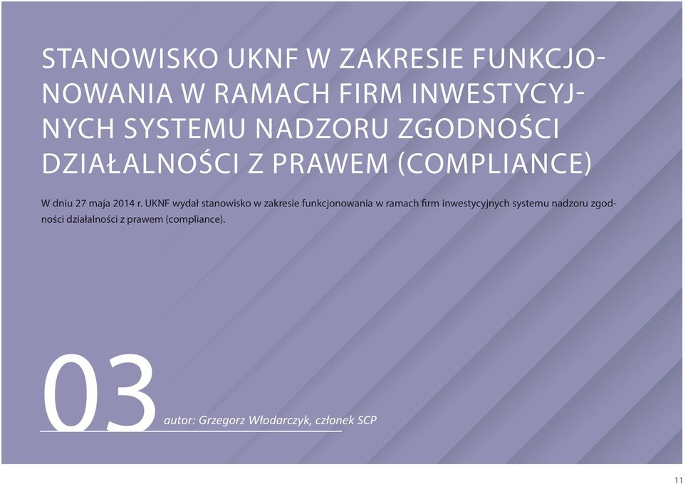 UKNF wydał stanowisko w zakresie funkcjonowania w ramach firm inwestycyjnych systemu