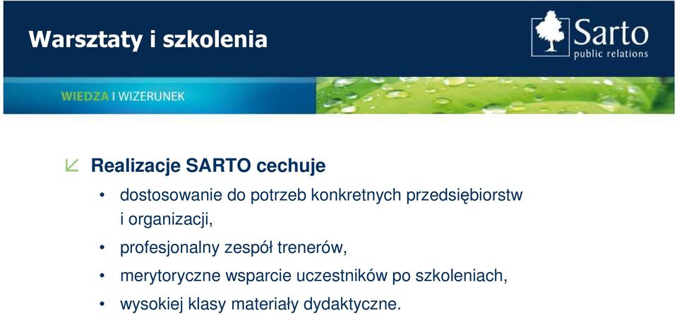 organizacji, profesjonalny zespół trenerów, merytoryczne