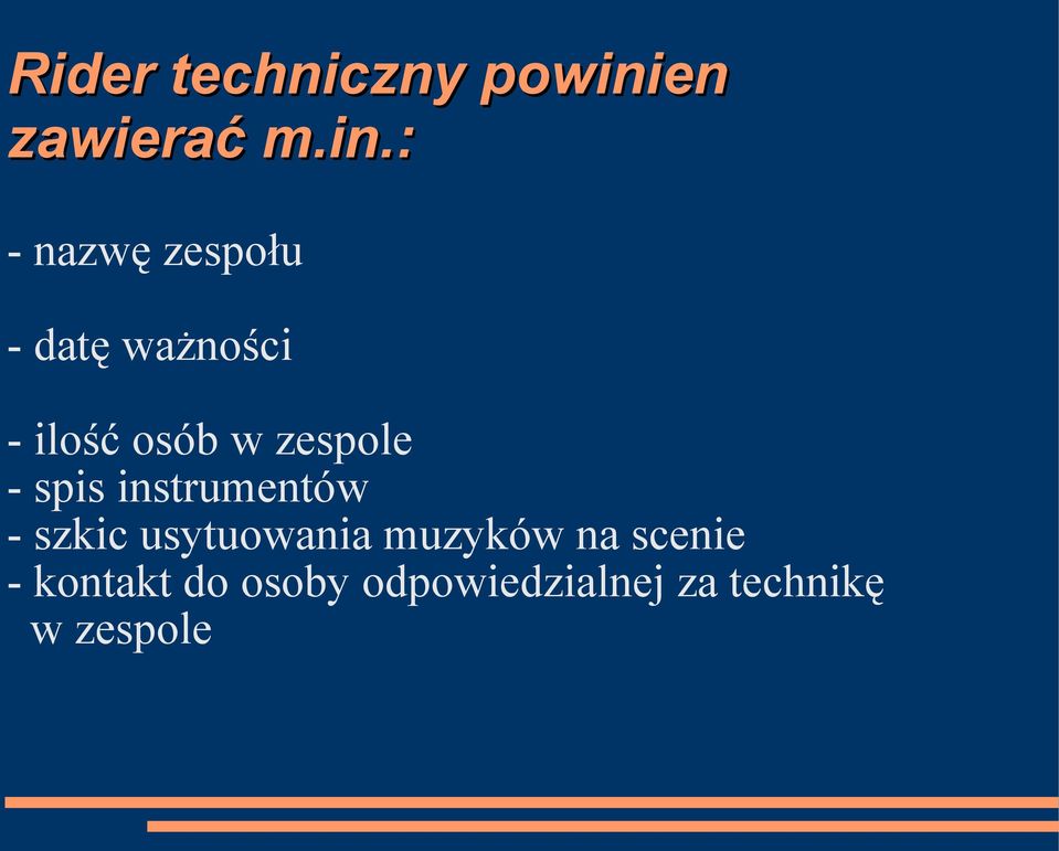 : - nazwę zespołu - datę ważności - ilość osób w