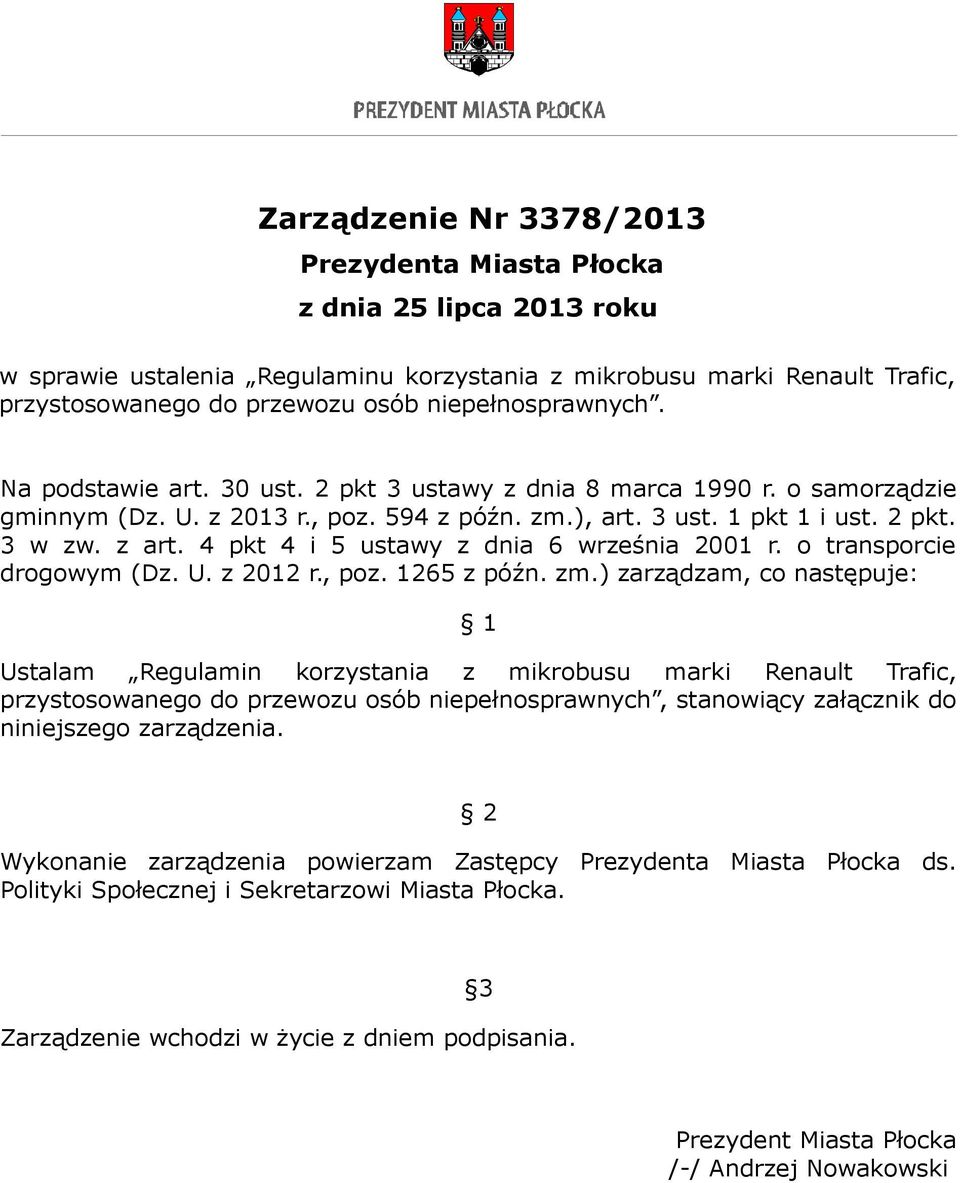 4 pkt 4 i 5 ustawy z dnia 6 września 2001 r. o transporcie drogowym (Dz. U. z 2012 r., poz. 1265 z późn. zm.