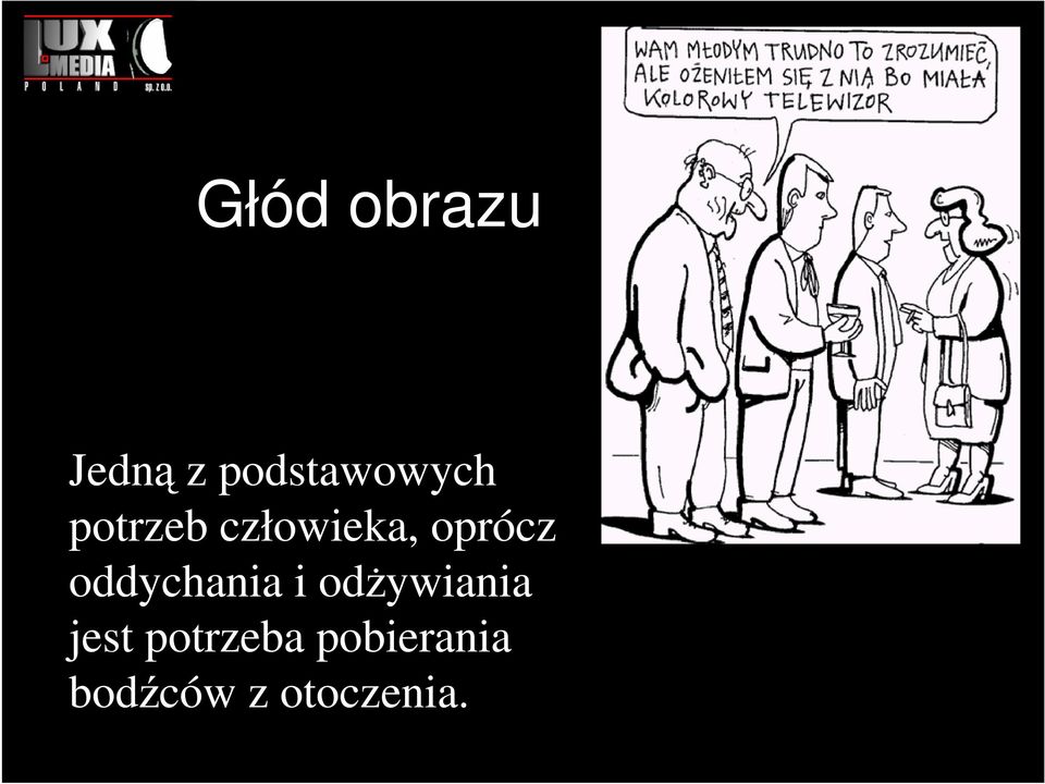 oprócz oddychania i odŝywiania