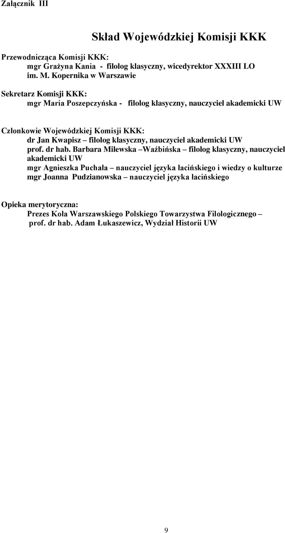 klasyczny, nauczyciel akademicki UW prof. dr hab.