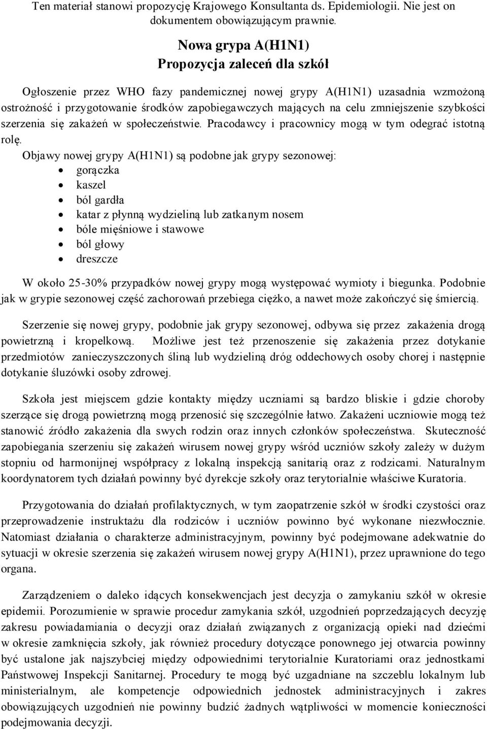 zmniejszenie szybkości szerzenia się zakażeń w społeczeństwie. Pracodawcy i pracownicy mogą w tym odegrać istotną rolę.