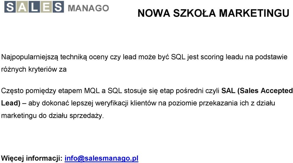 SAL (Sales Accepted Lead) aby dokonać lepszej weryfikacji klientów na poziomie