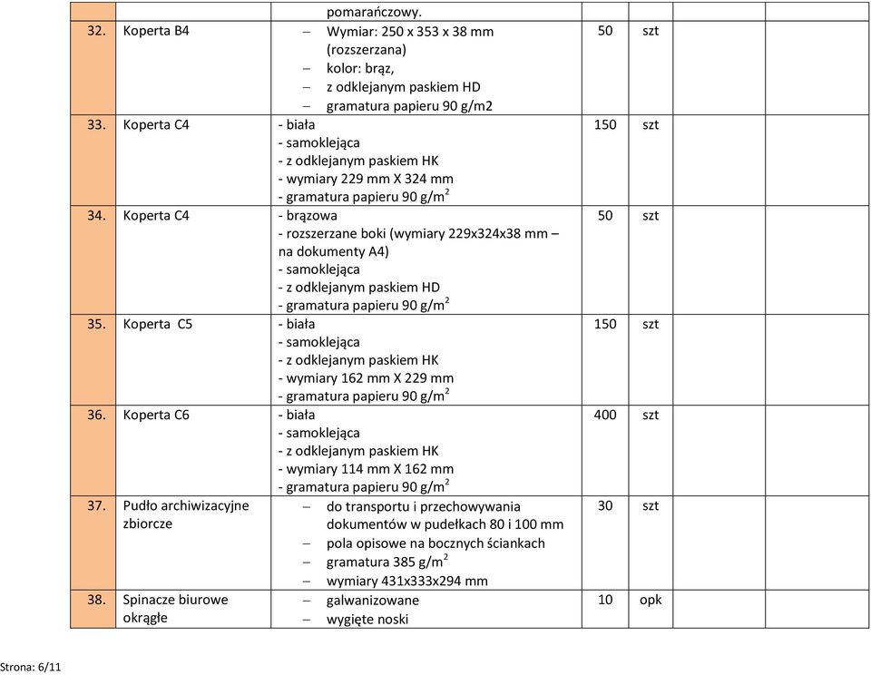 Koperta C4 - brązowa - rozszerzane boki (wymiary 229x324x38 mm na dokumenty A4) - samoklejąca - z odklejanym paskiem HD - gramatura papieru 90 g/m 2 35.