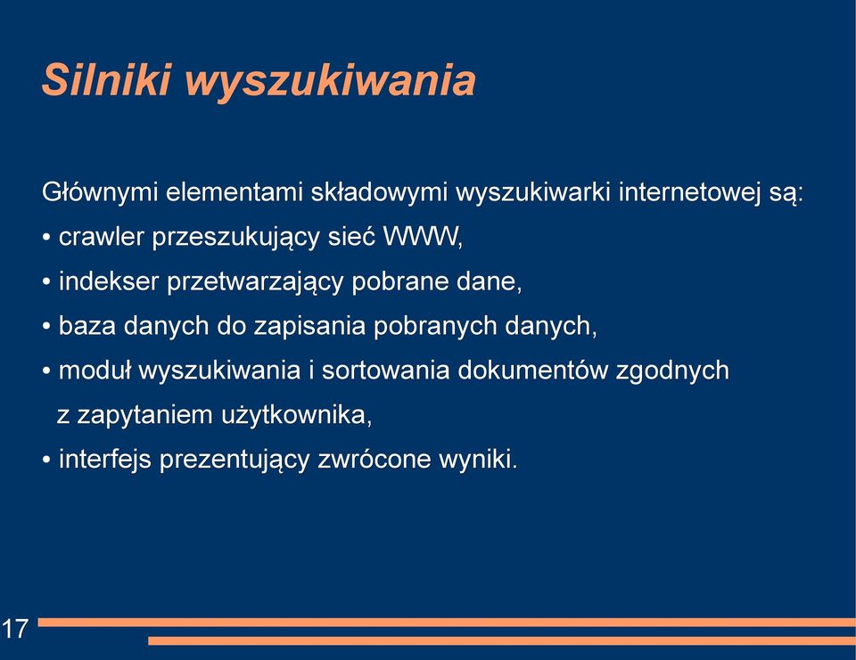 danych do zapisania pobranych danych, moduł wyszukiwania i sortowania