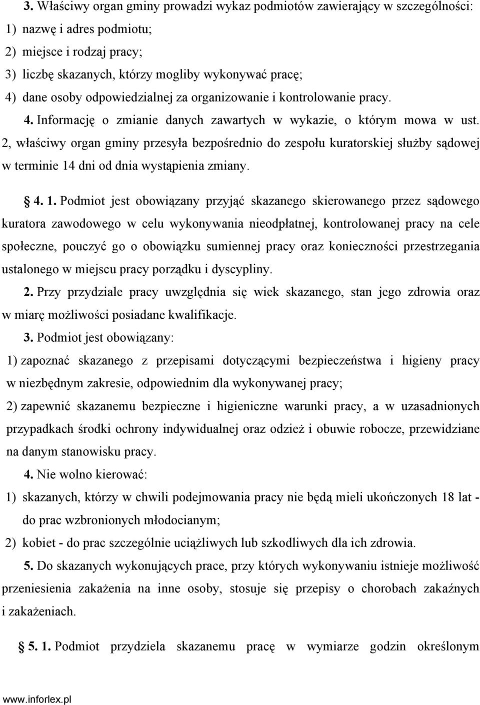 2, właściwy organ gminy przesyła bezpośrednio do zespołu kuratorskiej służby sądowej w terminie 14