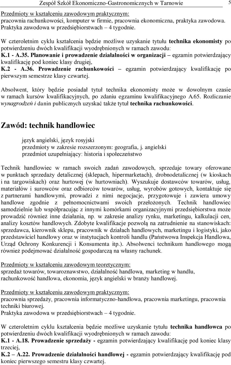 Planowanie i prowadzenie działalności w organizacji egzamin potwierdzający kwalifikację pod koniec klasy drugiej, K.2 - A.36.