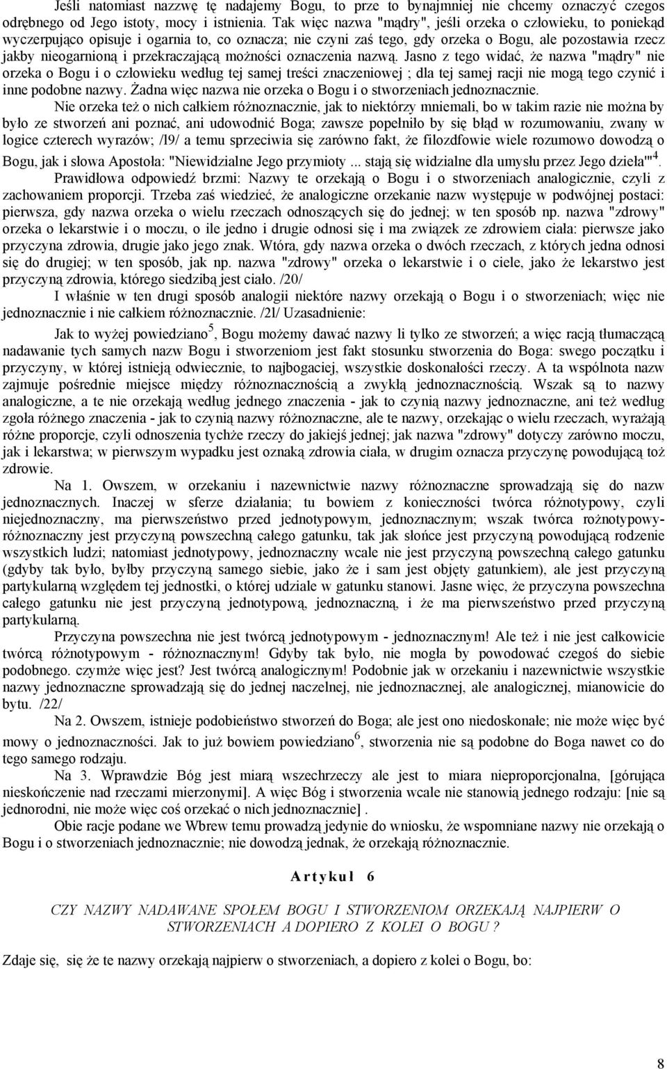 przekraczającą możności oznaczenia nazwą.