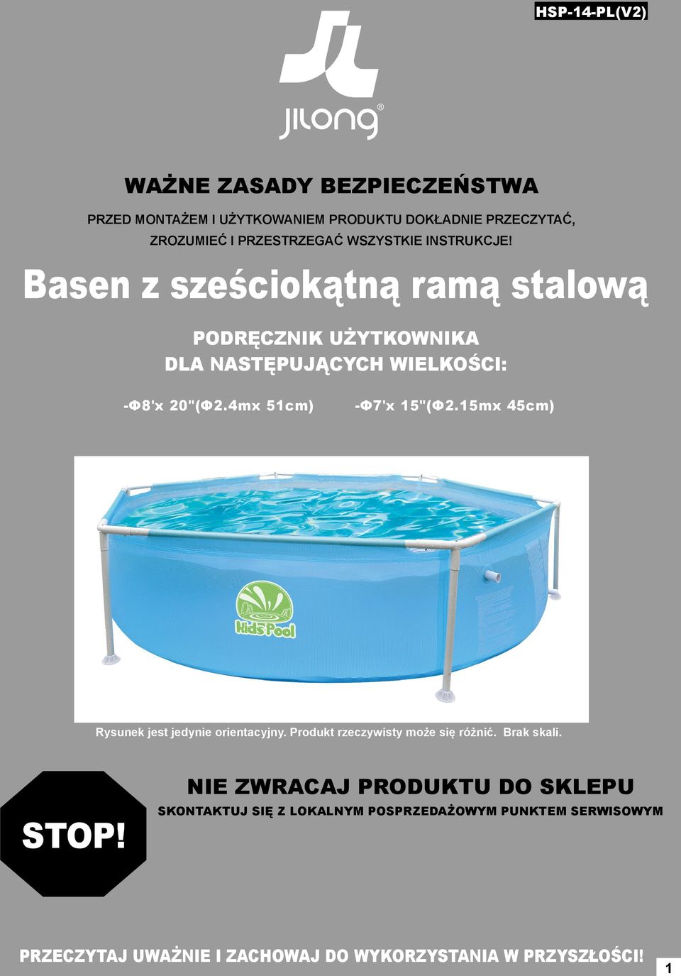 4mx 5cm) -Ф7'x 5"(Ф2.5mx 45cm) Rysunek jest jedynie orientacyjny. Produkt rzeczywisty może się różnić. Brak skali.