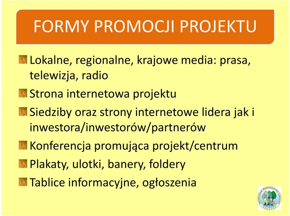 internetowe lidera jak i inwestora/inwestorów/partnerów Konferencja