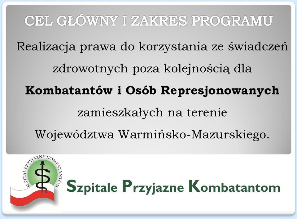 Kombatantów i Osób Represjonowanych