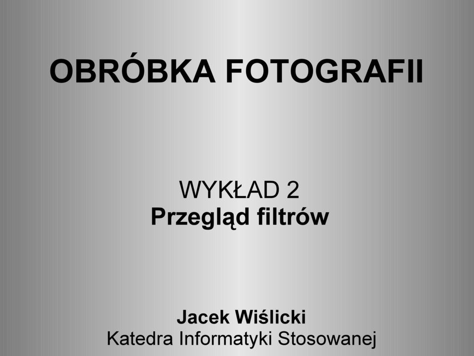 filtrów Jacek Wiślicki