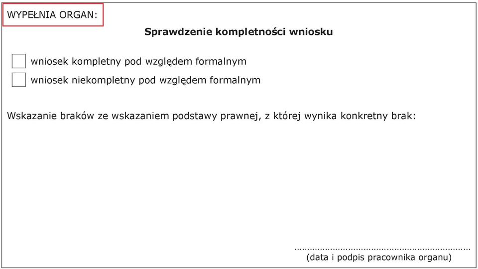 względem formalnym Wskazanie braków ze wskazaniem podstawy