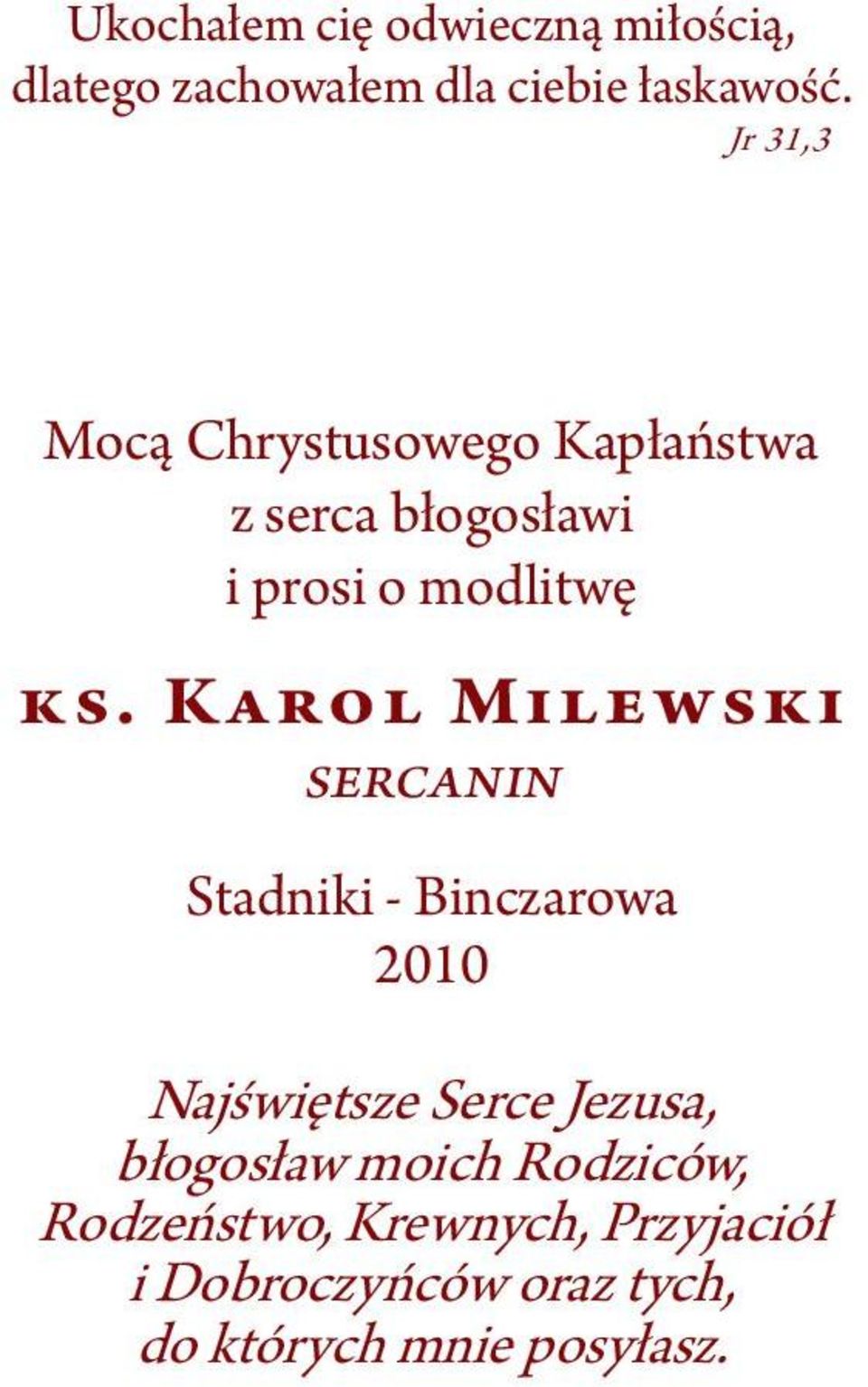 Karol Milewski sercanin Stadniki - Binczarowa 2010 Najświętsze Serce Jezusa,