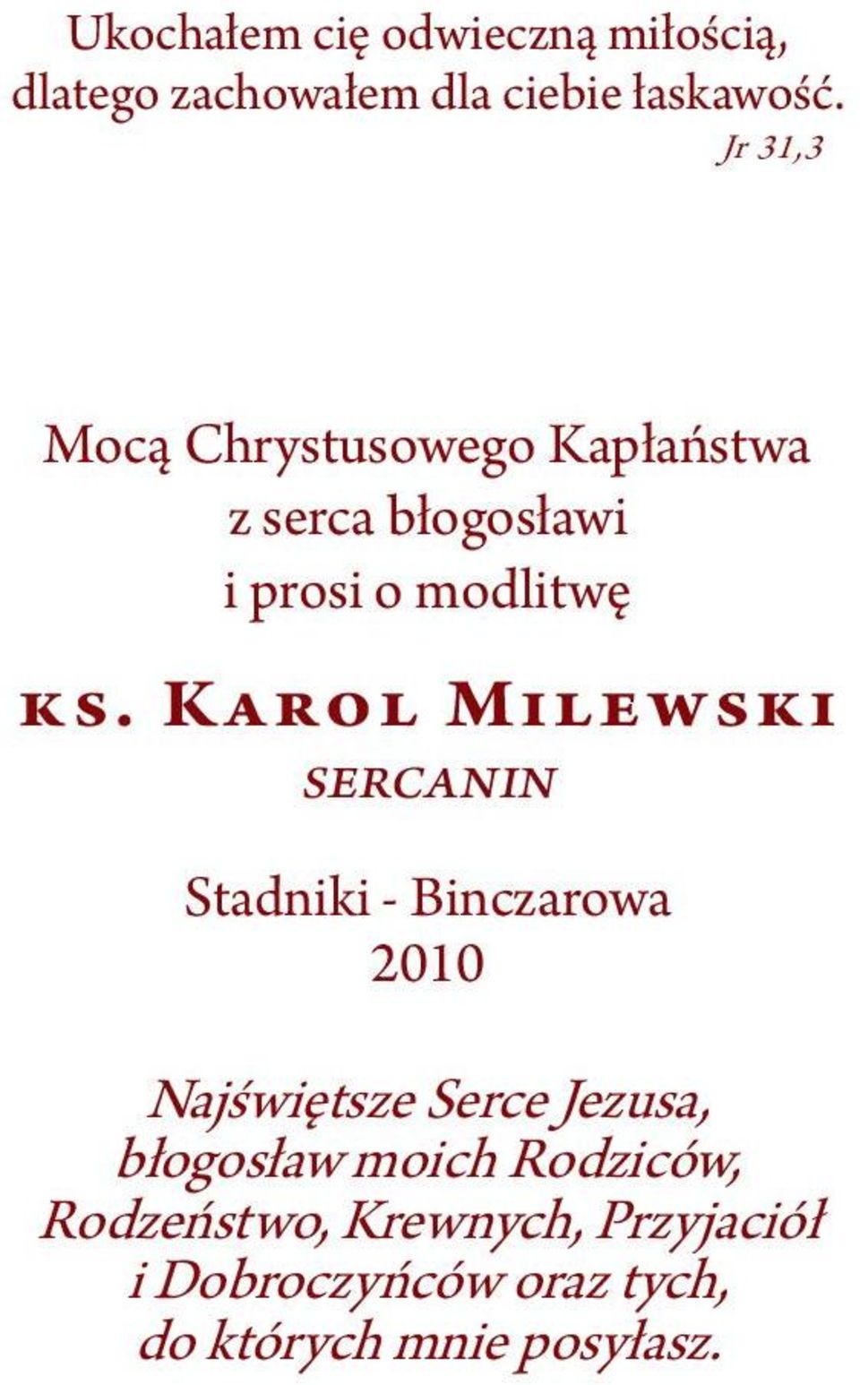 Karol Milewski sercanin Stadniki - Binczarowa 2010 Najświętsze Serce Jezusa,