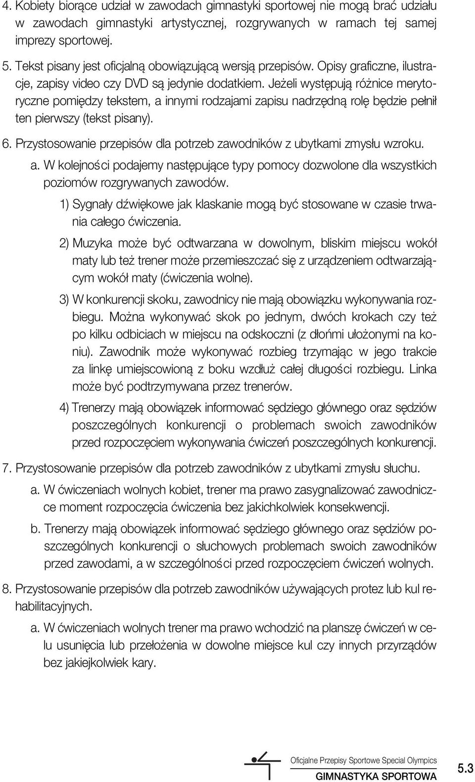 Je eli wyst pujà ró nice merytoryczne pomi dzy tekstem, a innymi rodzajami zapisu nadrz dnà rol b dzie pe ni ten pierwszy (tekst pisany). 6.